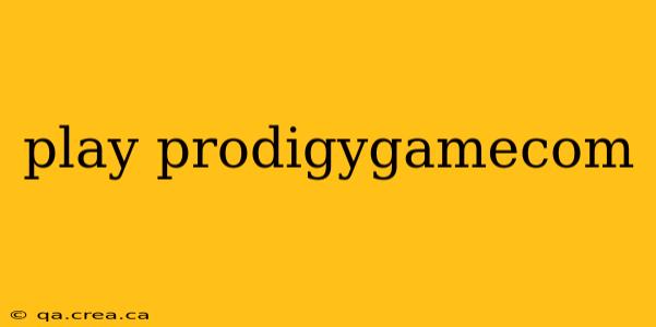 play prodigygamecom