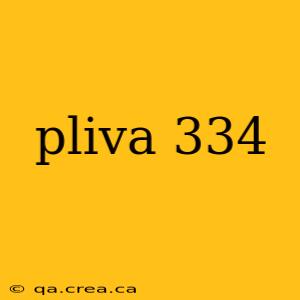 pliva 334
