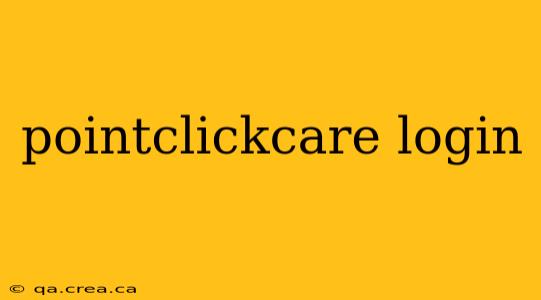 pointclickcare login
