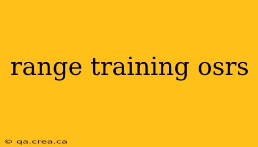 range training osrs