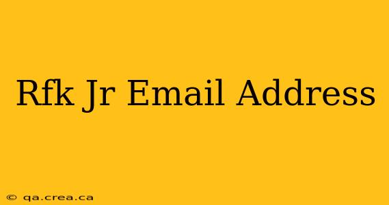 Rfk Jr Email Address
