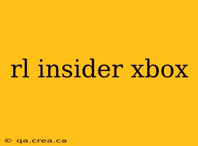 rl insider xbox