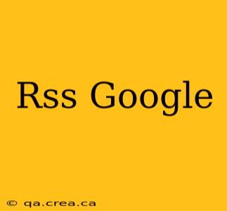 Rss Google