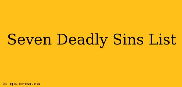 Seven Deadly Sins List