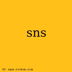 sns