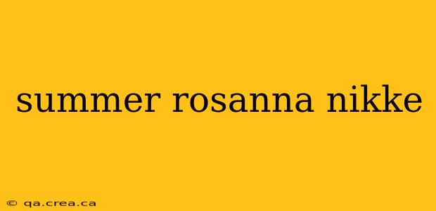 summer rosanna nikke