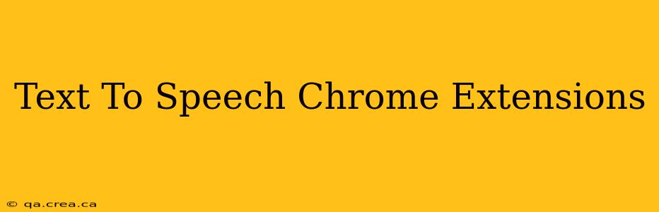 Text To Speech Chrome Extensions