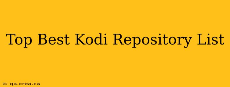 Top Best Kodi Repository List