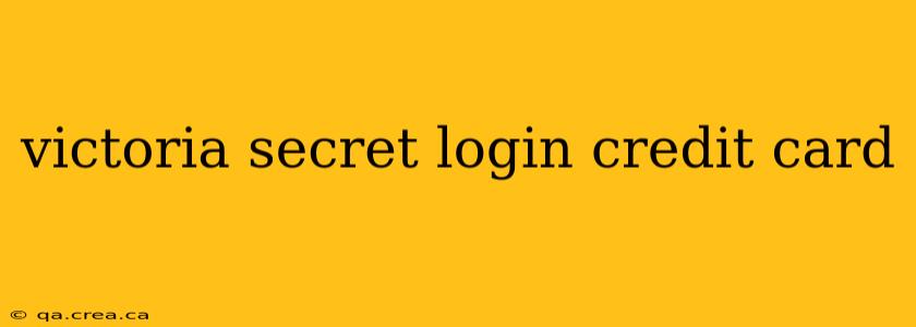 victoria secret login credit card