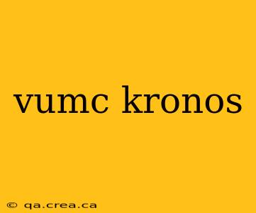 vumc kronos