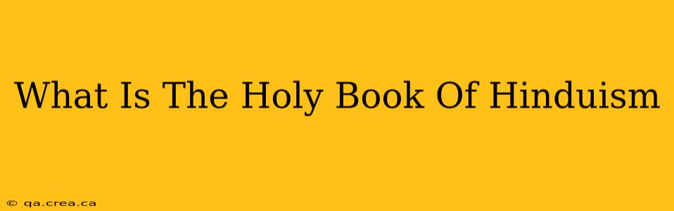 What Is The Holy Book Of Hinduism