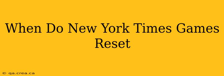 When Do New York Times Games Reset