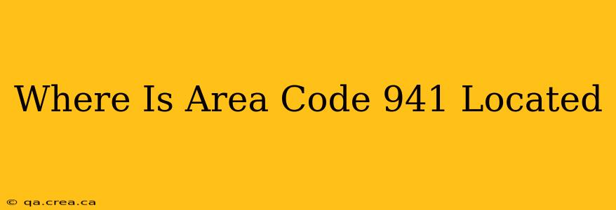 Where Is Area Code 941 Located
