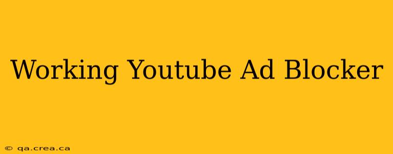 Working Youtube Ad Blocker