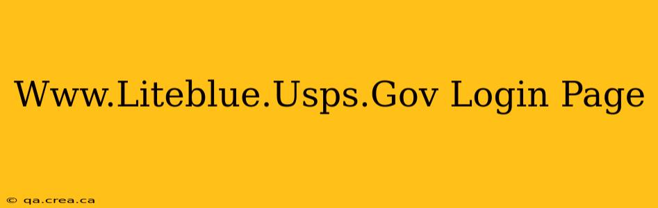 Www.Liteblue.Usps.Gov Login Page