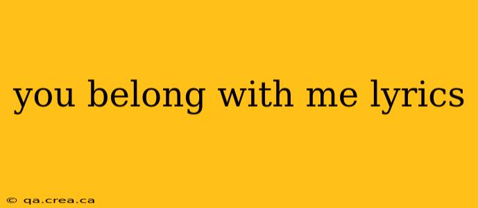you belong with me lyrics